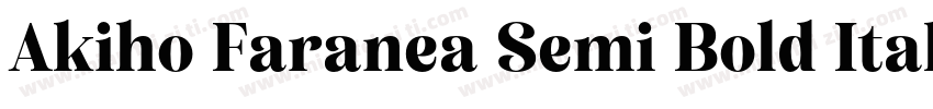 Akiho Faranea Semi Bold Italic字体转换